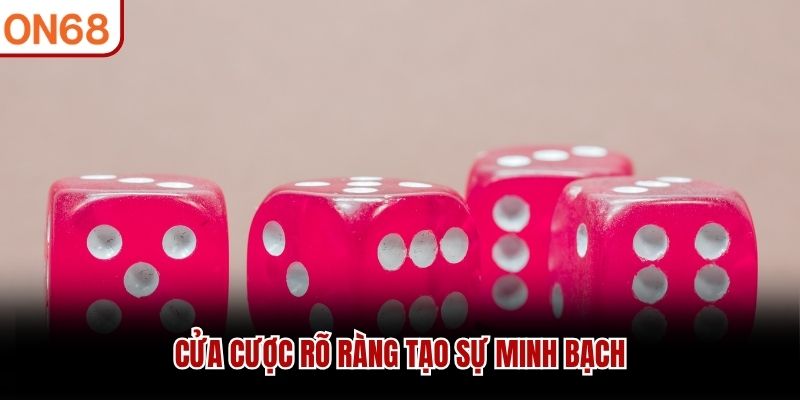 Cửa cược rõ ràng tạo sự minh bạch